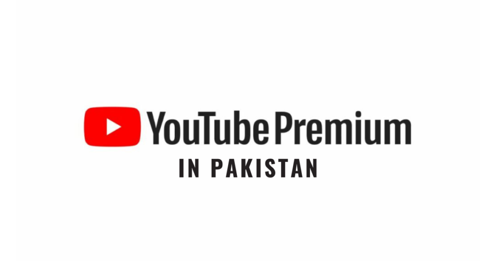 YouTube Premium in Pakistan