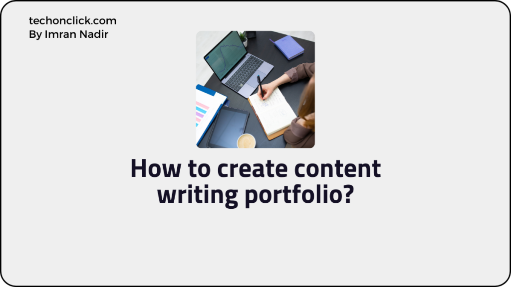 How to create content writing portfolio