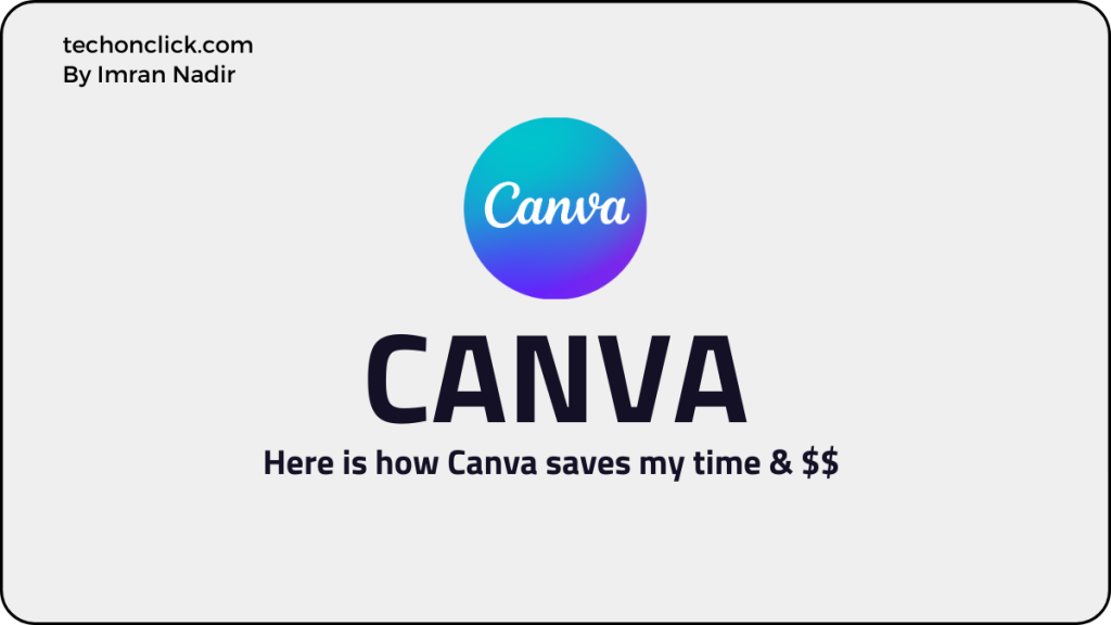canva - how canva saves my time and money (1)