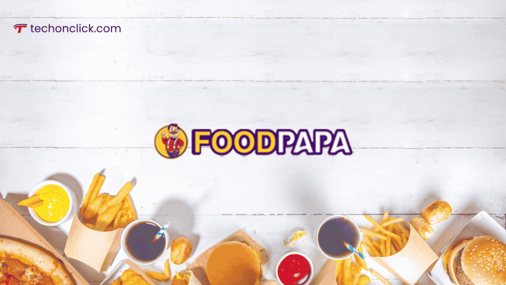FoodPapa - Food Delivery Startup in Pakistan